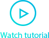 Watch tutorial